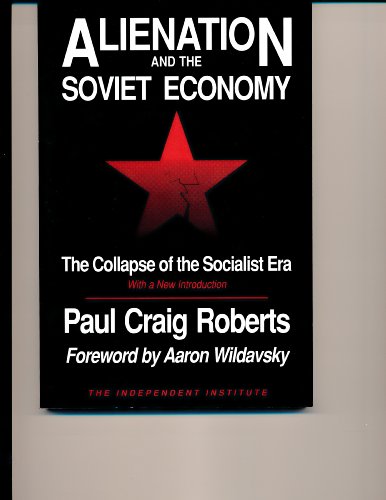 9780841912489: Alienation and the Soviet Economy: The Collapse of the Socialist Era