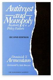 Beispielbild fr Antitrust and Monopoly: Anatomy of a Policy Failure (Independent Studies in Political Economy) zum Verkauf von Anybook.com