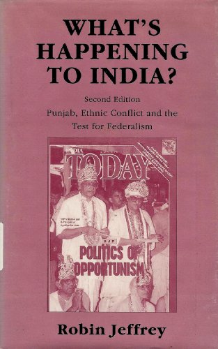 9780841913509: What's Happening to India?: Punjab, Ethnic Conflict and the Test for Federalism