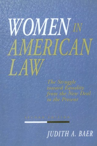 9780841913660: Women in American Law: The Struggle Toward Equality from the New Deal to the Present