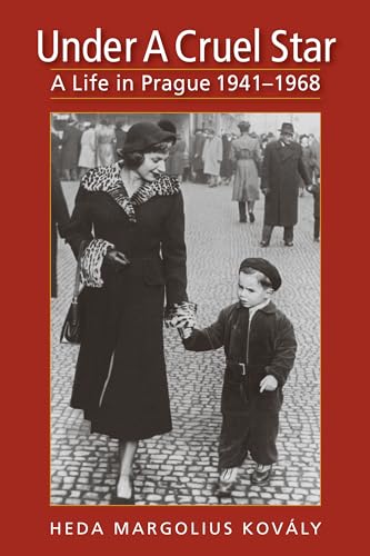 Beispielbild fr Under a Cruel Star: A Life in Prague, 1941-1968 zum Verkauf von BooksRun