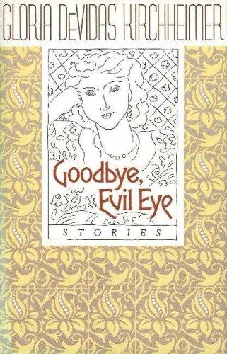 Stock image for Goodbye, Evil Eye Stories for sale by TextbookRush