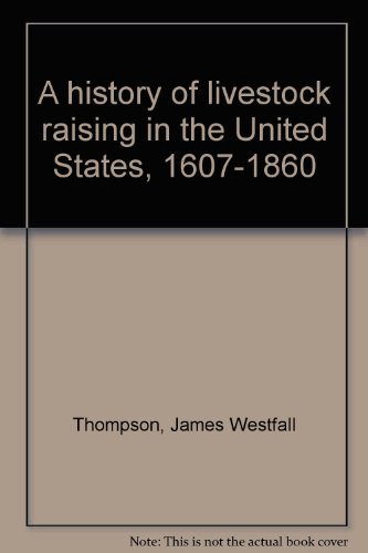 9780842014052: A history of livestock raising in the United States, 1607-1860