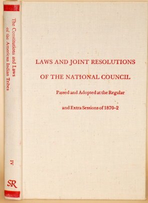 Stock image for Laws & Joint Resolutions of the National Council: Passed & Adopted at the Regular & Extra Sessions of 1870-2 (Constitutions & Laws of the American I) for sale by HPB-Emerald