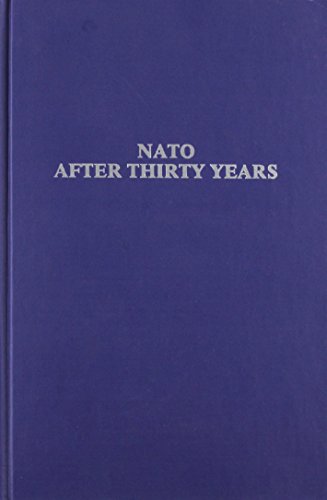 Imagen de archivo de NATO after Thirty Years a la venta por Better World Books