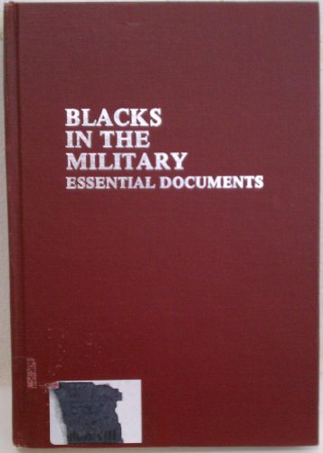 Blacks in the Military: Essential Documents (9780842021838) by Bernard C. Nalty; Morris J. Macbregar