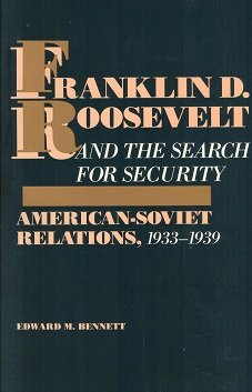 Imagen de archivo de Franklin D. Roosevelt and the Search for Security a la venta por Books to Die For