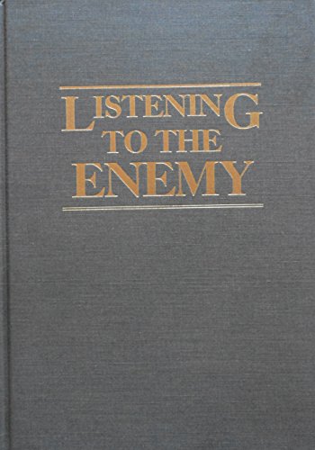 Listening to the Enemy: Key Documents on the Role of Communications Intelligence in the War with Japan - Spector, Ronald H.