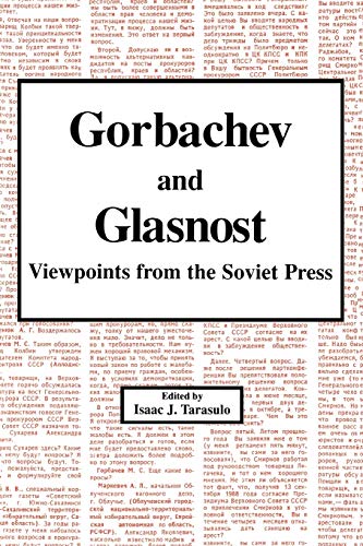 Stock image for Gorbachev and Glasnost: Viewpoints from the Soviet Press for sale by Alf Books