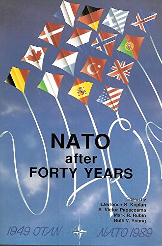 Stock image for Nato After Forty Years: 1949 - 1989 for sale by Crotchety Rancher's Books