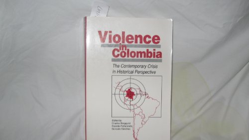 Stock image for Violence in Colombia (Latin American Silhouettes) for sale by HPB-Movies