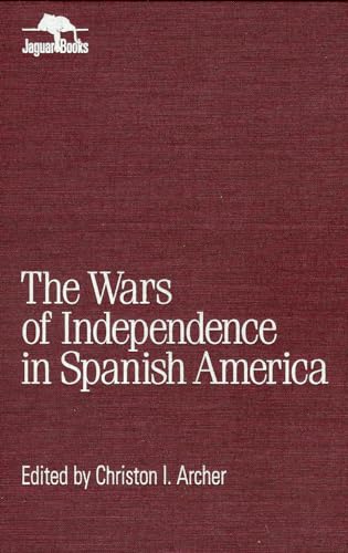 Imagen de archivo de Wars of Independence in Spanish America (Jaguar Books on Latin America) a la venta por SecondSale