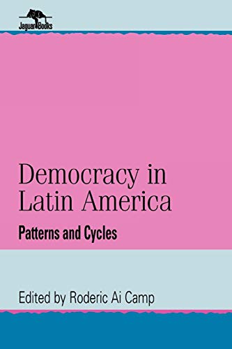 Stock image for Democracy in Latin America : Patterns and Cycles for sale by Better World Books