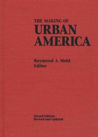 Beispielbild fr The Making of Urban America zum Verkauf von HPB-Red