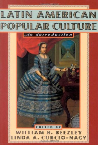 Stock image for Latin American Popular Culture: An Introduction for sale by Lot O'Books