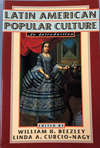 9780842027113: Latin American Popular Culture: An Introduction