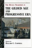 Stock image for The Human Tradition in the Gilded Age and Progressive Era for sale by Better World Books