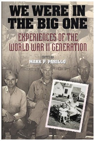 Beispielbild fr We Were in the Big One: Experiences of the World War II Generation zum Verkauf von Sequitur Books