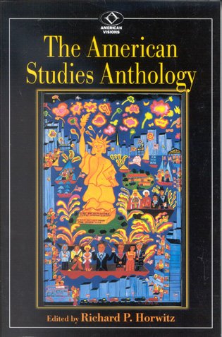 Imagen de archivo de The American Studies Anthology (American Visions: Readings in American Culture) a la venta por HPB-Red