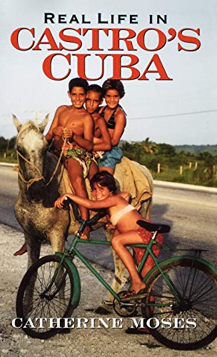 Stock image for Real Life in Castro's Cuba (Latin American Silhouettes) for sale by Ergodebooks