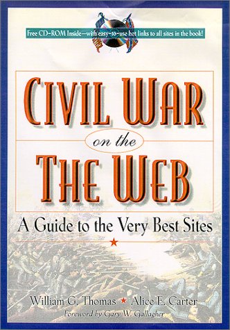 9780842028486: The Civil War on the Web: A Guide to the Very Best Sites