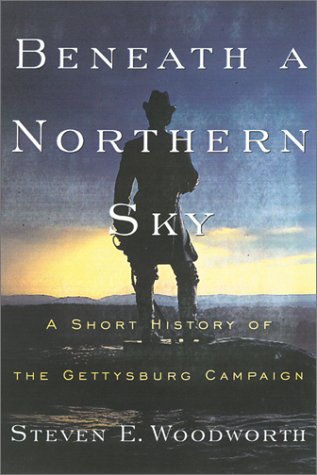 Beispielbild fr Beneath a Northern Sky: A Short History of the Gettysburg Campaign zum Verkauf von Browse Awhile Books