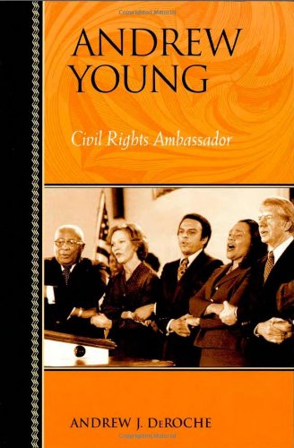 9780842029568: Andrew Young: Civil Rights Ambassador (Biographies in American Foreign Policy)