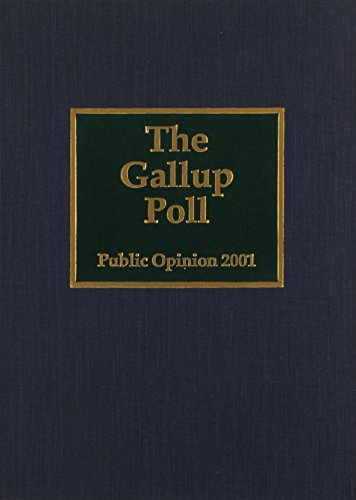 Stock image for The Gallup Poll : Public Opinion, 2001 for sale by Better World Books
