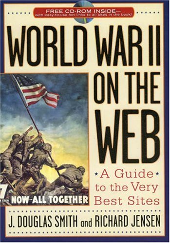 9780842050210: World War II on the Web: A Guide to the Very Best Sites with free CD-ROM