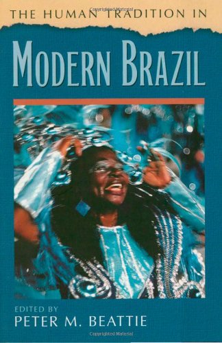 9780842050395: The Human Tradition in Modern Brazil