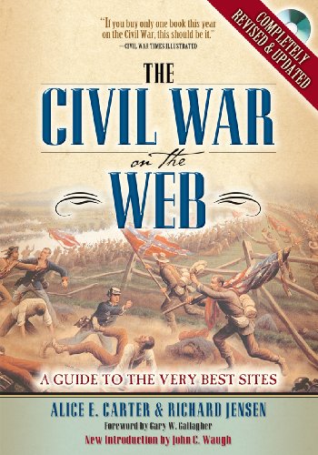 Imagen de archivo de The Civil War on the Web. A Guide to the Very Best Sites. a la venta por Kennys Bookstore
