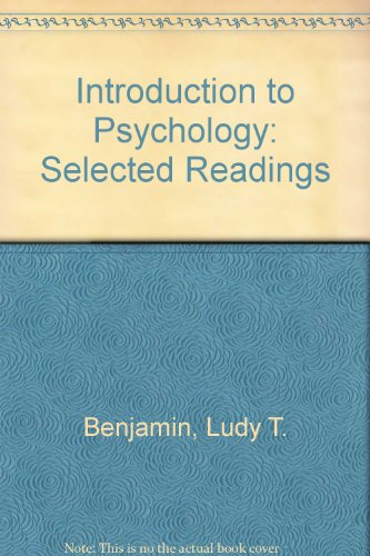 Introduction to Psychology: Selected Readings (9780842201520) by Benjamin, Ludy T.; Warwich, Robert