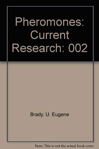 Pheromones: Current Research (9780842272124) by Brady, U. Eugene; McCullough, Thomas; Carlson, David
