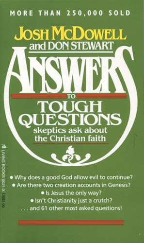 Stock image for Answers to Tough Questions Skeptics Ask About the Christian Faith for sale by Gulf Coast Books