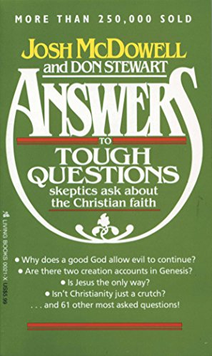 Stock image for Answers to Tough Questions Skeptics Ask About the Christian Faith for sale by SecondSale