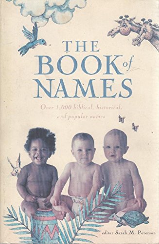 The Book of Names (9780842301237) by Hage, Sarah Peterson; Peterson, Sarah M.