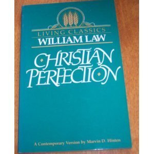 Beispielbild fr Christian Perfection (Living Classics) zum Verkauf von Wonder Book
