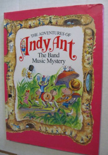 Beispielbild fr The Band-Music Mystery (Adventures of Andy Ant Ser : Vol 3) zum Verkauf von BooksRun