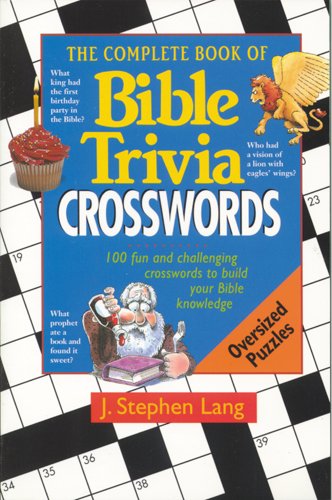 The Complete Book of Bible Trivia Crossword Puzzles - J. Stephen Lang