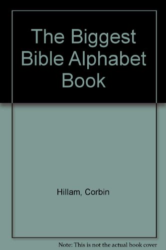 Stock image for The Biggest Bible Alphabet Book for sale by Wonder Book