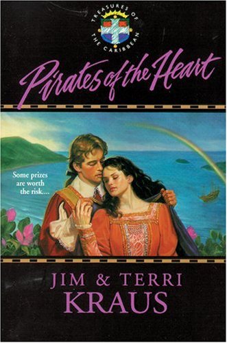 Beispielbild fr Pirates of the Heart (Treasures of the Caribbean #1) zum Verkauf von Wonder Book