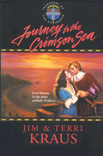 Journey to the Crimson Sea (Treasures of the Caribbean #3) - Terri Kraus