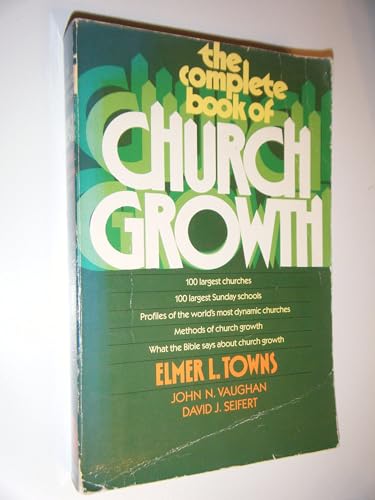 Beispielbild fr Complete Book of Church Growth zum Verkauf von SecondSale