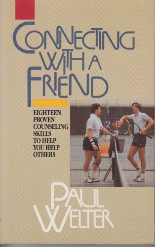 Stock image for Connecting With a Friend for sale by ThriftBooks-Dallas