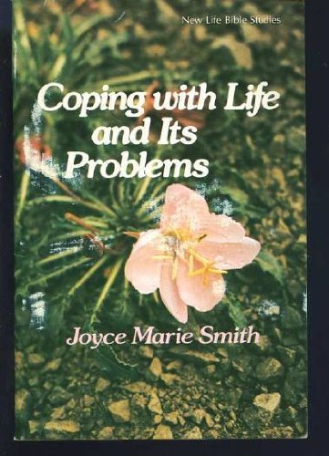 Stock image for Coping with life and its problems (New life Bible studies) for sale by Wonder Book