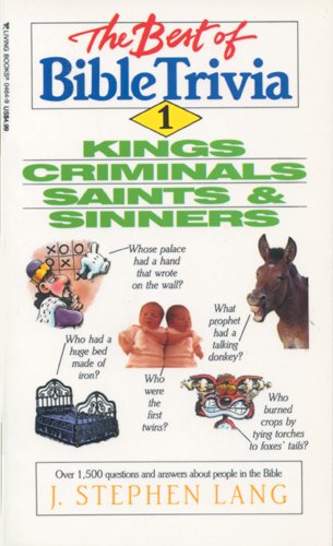 Beispielbild fr The Best of Bible Trivia I: Kings Criminals Saints and Sinners zum Verkauf von Wonder Book