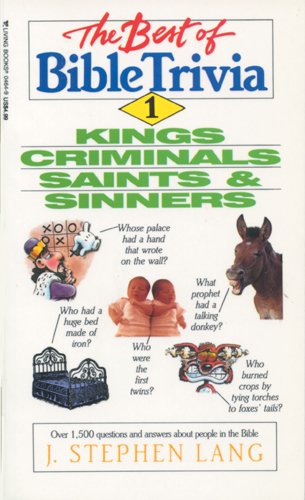 Stock image for The Best of Bible Trivia I: Kings Criminals Saints and Sinners for sale by Wonder Book