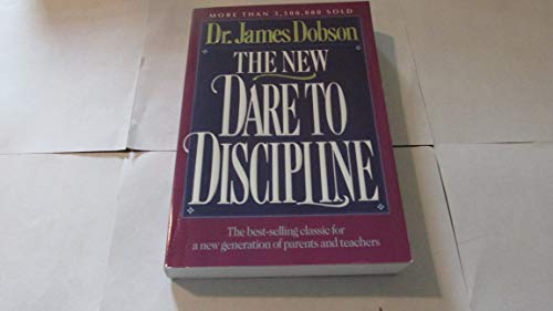 Beispielbild fr The New Dare to Discipline zum Verkauf von Wonder Book