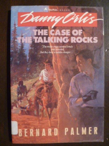 Beispielbild fr The Case of the Talking Rocks (Danny Orlis Adventure Series) zum Verkauf von Wonder Book