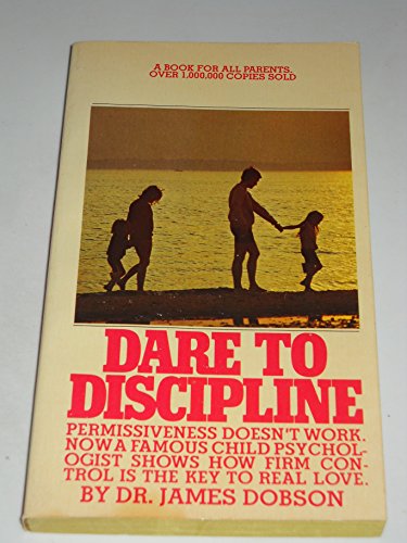 Dare to Discipline